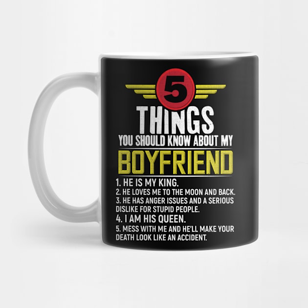 5 Things You Should Know About My Boyfriend by angel